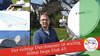 Kleine Sat-Antenne oder große? + Aufbauanleitung Selfsat SnipeDish 65