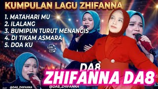 Download lagu ZHIFANNA DA8 FULL ALBUM TERBARU // KUMPULAN LAGU PILIHAN TERBAIK ZHIFANNA DA8 mp3
