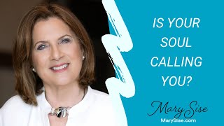 Is Your Soul Calling You?