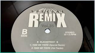 Blackstreet &amp; Mya Feat. Mase &amp; Blinky Blink / Take Me There (Special Remix)