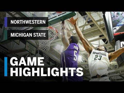 Highlights: Michigan State Spartans vs. Northwestern Wildcats  | Big Ten Basketball