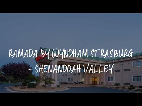 Ramada by Wyndham Strasburg - Shenandoah Valley Review - Strasburg , United States of America