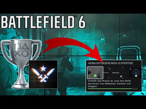 Trophäen Guide: Heimlich, still und explosiv + Expertise Kampagnen Herausforderung 1 | BATTLEFIELD 6