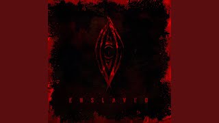 Enslaved