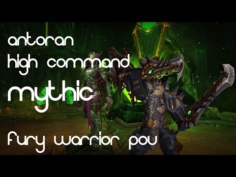 Antoran High Command Mythic 2K - Fury Warrior PoV