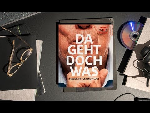 DA GEHT DOCH WAS – PENSIONÄRE FÜR PENSIONÄRE!