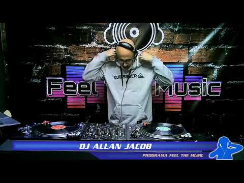 DJ Allan Jacob / DJ Sandro Gimenes - Programa Feel The Music - 29.08.2022
