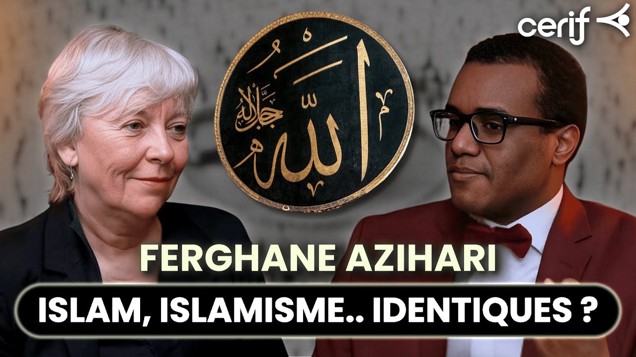 Ferghane Azihari : islam ou islamisme ?