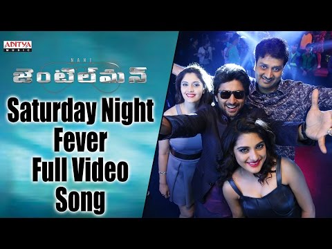 Saturday Night Fever Full Video Song || Gentleman Video Songs || Nani, Surabhi, Nivetha, ManiSharma