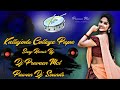 Kallajodu College Papa Folk Dj Song Remix By Dj Praveen Mct Pawan Dj Sounds