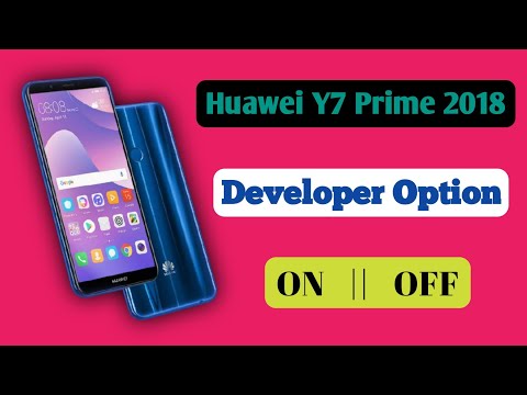 Enable developer Option Huawei Y7 Prime 2018 | Huawei developer Option