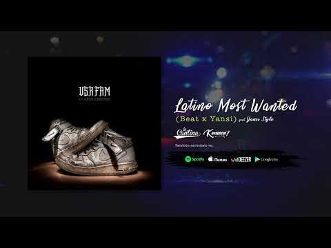 VSR FAM - Latino Most Wanted ft Yansi Style (Beat x Yansi)