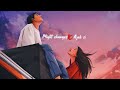Night Changes X Ajab Si Full Version Instagram Viral Song Mashup Lofi Instagramviralsong
