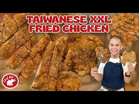 CHEF RV’s VERSION OF TAIWAN’s XXL FRIED CHICKEN!
