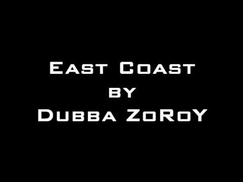 East Coast by Dubba ZoRoY | Filthy Dubstep