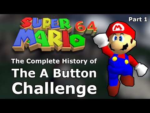 How Gaming's Most Iconic Challenge Was Invented - The History of the SM64 A Button Challenge Part 1