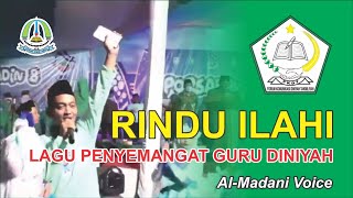 Download lagu RINDU ILAHI - LAGU PENYEMANGAT UNTUK GURU-GURU MADRASAH DINIYAH TAKMILIYAH - AL-MADANI VOICE mp3 Download lagu RINDU ILAHI - LAGU PENYEMANGAT UNTUK GURU-GURU MADRASAH DINIYAH TAKMILIYAH - AL-MADANI VOICE mp3