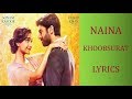 Naina – Khoobsurat Lyrics [HINDI | ROM | ENG] | Sona Mohapatra, Armaan Malik