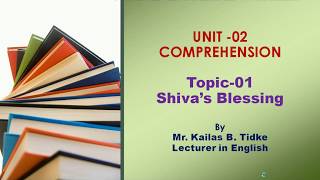 UNIT 02 Comprehension Topic 01  Shiva's Blessings Updated