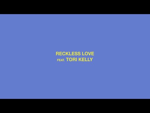 Reckless Love - Cory Asbury, feat. Tori Kelly