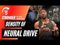 What We Learned From ED COAN: Density of Neural Drive | Stronger in 5