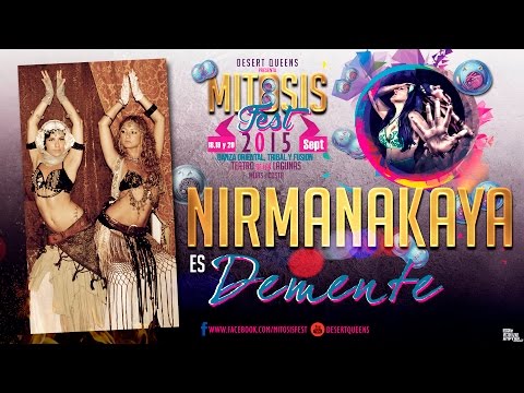 NIRMANAKAYA - Gala Dementes -MITOSIS FEST 2015