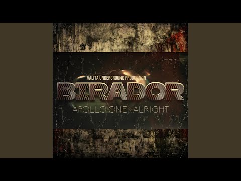 BIRADOR (feat. ALRIGHT)