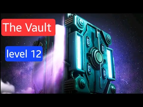 The Vault Level 12 || puzzle solution || Vault opening