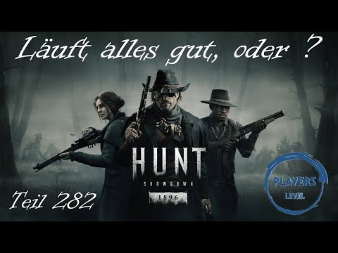 Hunt: Showdown 1896 "Judgement of the Fool" #282 - Läuft alles gut, oder ? - [2025] Deutsch