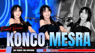 Download lagu FUNKOT - KONCO MESRA [ NELLA KHARISMA ] LUXOR NEW 2025 || BY DJ VEE NOUNA mp3