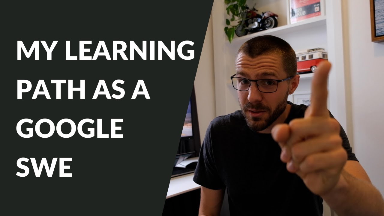 My learning path as a Google SWE (including mistakes!)