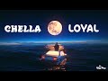 Chella Loyal Lyrics