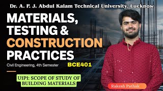 U1P1 : MATERIALS, TESTING & CONSTRUCTION PRACTICES | CIVIL ENGINEERING | BCE401 | AKTU Full Lecture