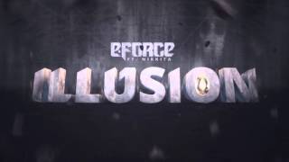 E-Force ft. Nikkita - Illusion