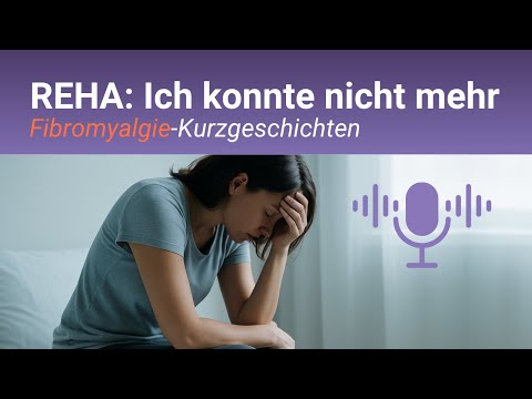 Fibromyalgie in der Reha: Wie mich diese Erfahrung verändert hat