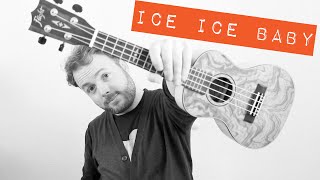 Ice Ice Baby - Vanilla Ice/Marty Ray Project (EASY UKULELE TUTORIAL)!