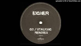 Eigner - Go (Smitty Remix)