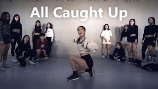 All Caught Up - GTA ft.Tinashe / Choreography. Jane Kim