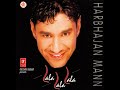 AKHIYAAN DA SAWAN Harbhajan Mann
