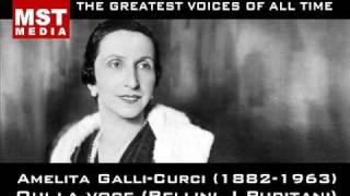 100 Greatest Singers: AMELITA GALLI-CURCI
