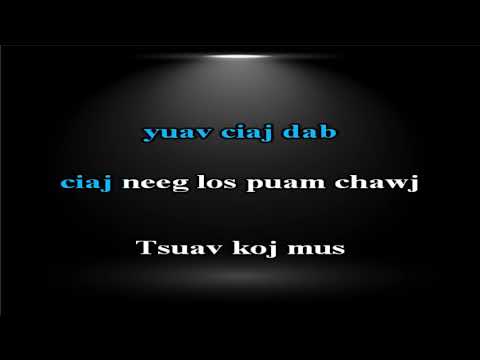 Maiv Ntxhais Lauj - Puas Muaj Lub Ntuj Tshiab karaoke