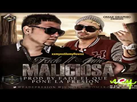 Maliciosa - Fade Ft. Juno The Hitmaker (Original)