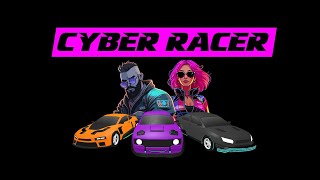 Cyber Racer 3D casual racing game Trailer