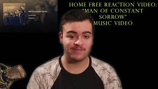 Home Free Reaction Video: "Man of Constant Sorrow" Music Video