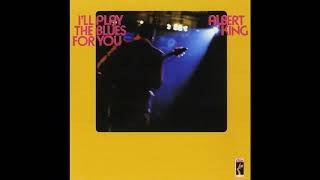 Albert King &quot;I&#39;ll Play The Blues For You (parts 1 &amp; 2)&quot;