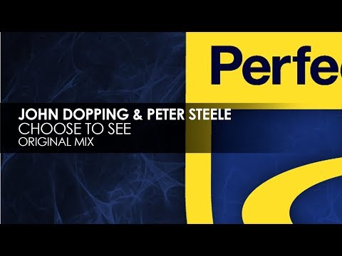 John Dopping & Peter Steele - Choose To See