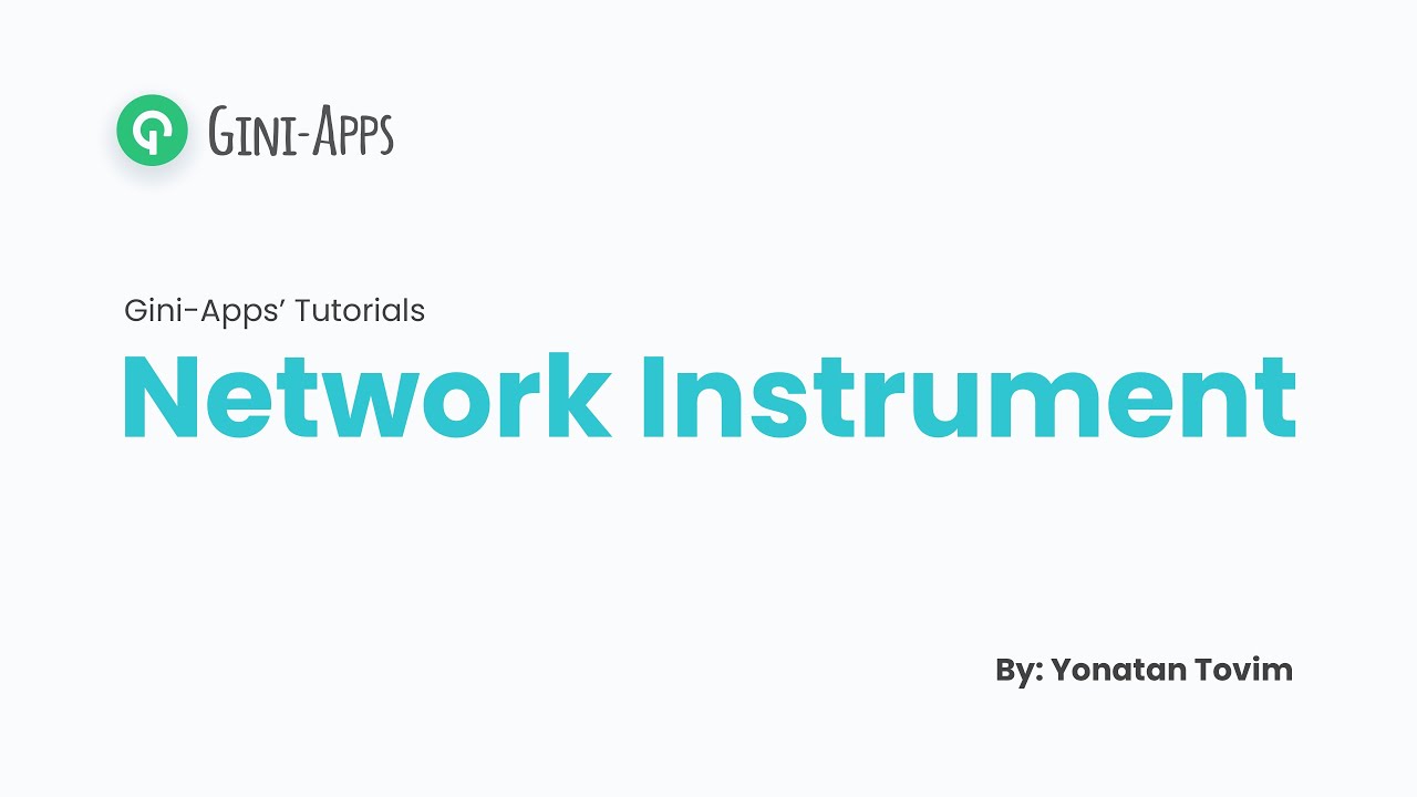 Network Instrument - Gini-Apps Tutorial
