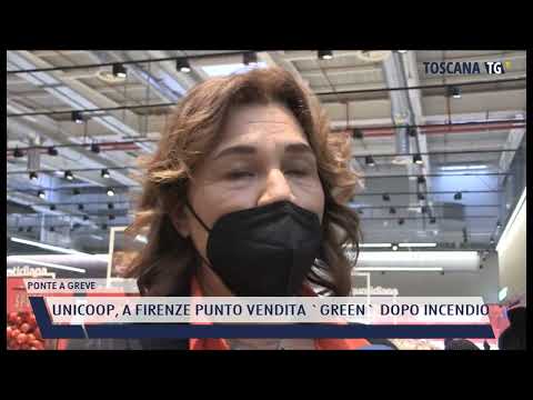 2022-03-30 PONTE A GREVE - UNICOOP, A FIRENZE PUNTO VENDITA 'GREEN' DOPO INCENDIO