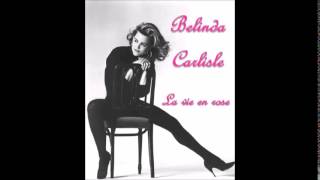 Belinda Carlisle - La Vie en Rose