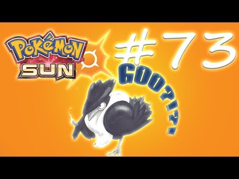 Pokemon Sun Pt. 73- (MAXIMUM TORQUE)